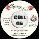 *ONE COPY* Angela Davis & The Mighty Chevelles – My Love (Is So Strong) b/w Gloria Walker & The Chevelles – You Hit The Spot Baby – Lordschi 7″