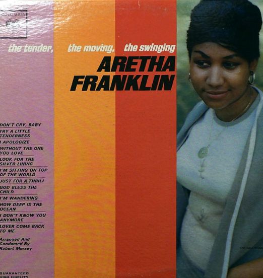 Aretha Franklin - The Tender, The Moving, The Swinging Aretha Franklin - Columbia LP
