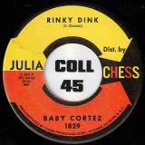 Baby Cortez – Rinky Dink b/w Getting Right – Chess 7″