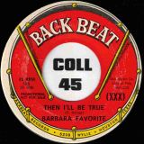 Barbara Favorite – Then I’ll Be True b/w Two-Way Radio – Back Beat DJ 7″