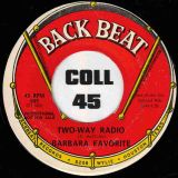 Barbara Favorite – Then I’ll Be True b/w Two-Way Radio – Back Beat DJ 7″
