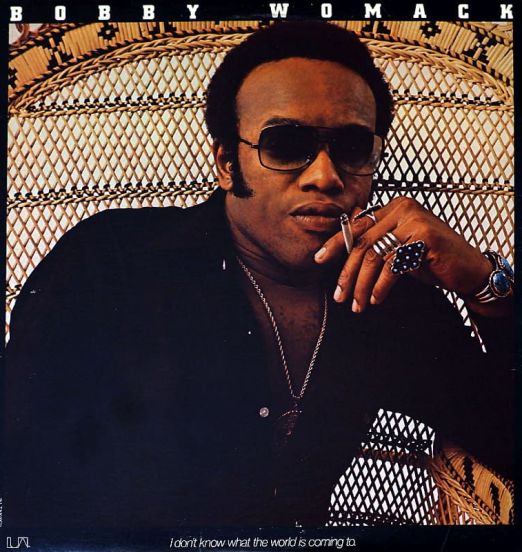 Bobby Womack - I Don't Know What The World Is Coming To - United Artists LP