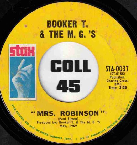 Booker T. & The M.G.'s - Mrs. Robinson b/w Soul Clap '69 - Stax 7"
