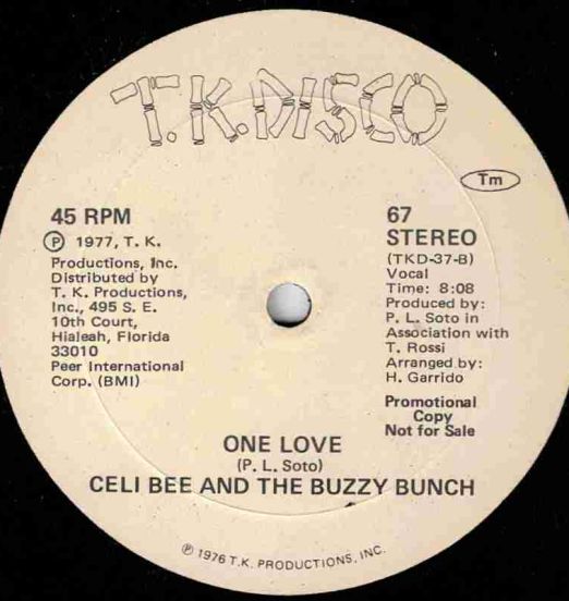 Celi Bee & The Buzzy Bunch - One Love b/w Smile  - T.K Disco DJ 12"