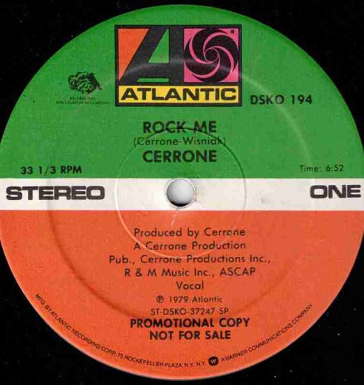 Cerrone - Rock Me b/w Rocket In The Pocket - Atlantic 12"