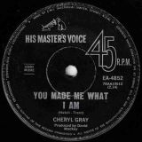 Cheryl Gray – You Don’t Love Me Anymore b/w I Am – His Master’s Voice AUS 7″
