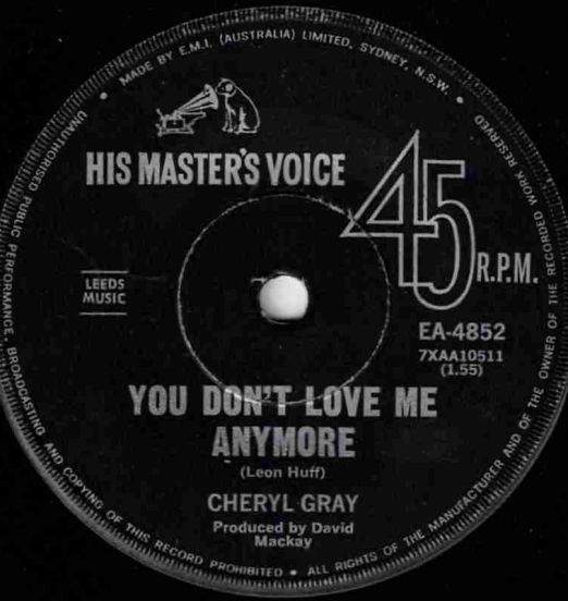 Cheryl Gray - You Don't Love Me Anymore b/w I Am - His Master's Voice AUS 7"