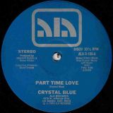Crystal Blue – Part Time Love b/w Same – ALA 12″