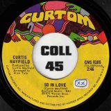 Curtis Mayfield – Hard Times b/w So In Love b/w – Curtom 7″