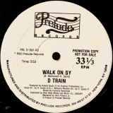 D Train – Walk On By – Prelude DJ 12″