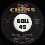 Dave “Baby” Cortez – Hot Cakes! 1st Serving b/w 2nd Serving – Chess 7″