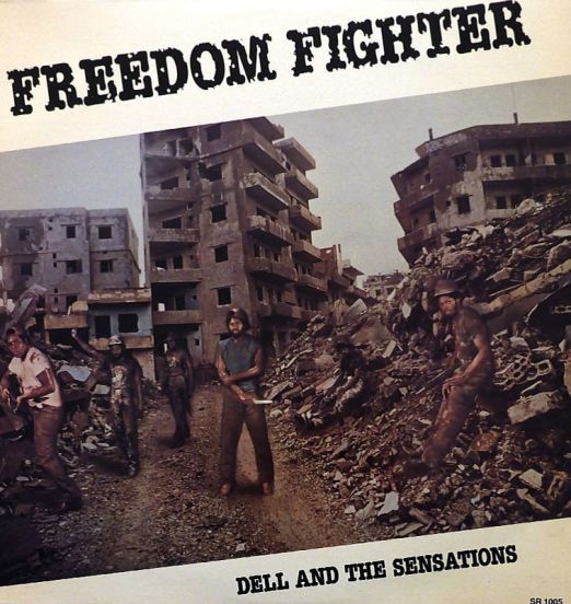 Dell & The Sensations - Freedom Fighter - Smart LP