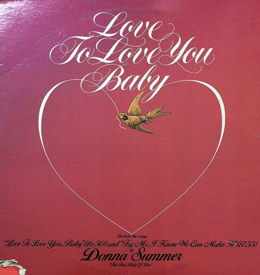 Donna Summer - Love To Love You Baby b/w Try Me, I Know We Can Make It - Casablanca LP