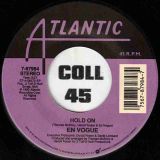En Vogue – Hold On b/w Luv Lines – Atlantic 7″
