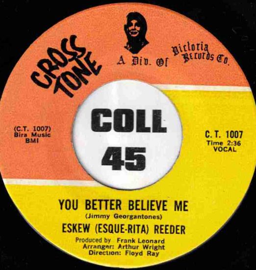 Eskew (Esque-Rita) Reeder - You Better Believe Me b/w Dew Drop In - Cross-Tone 7"