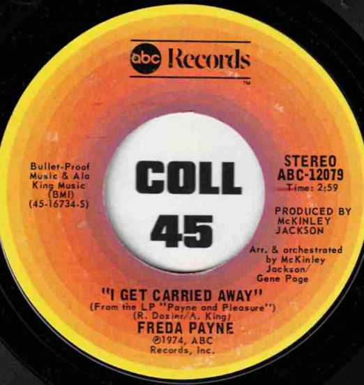 Freda Payne - I Get Carried Away b/w Shadows On The Wall - Abc 7"