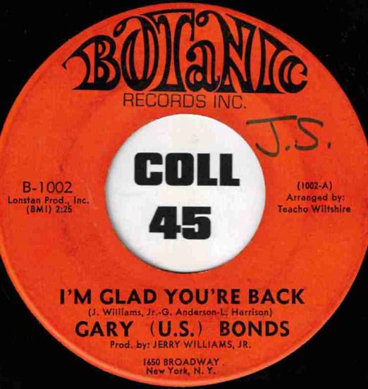 Gary(U.S.)Bonds-I'mGladYou'reBack-Botanic45LABELB01