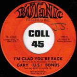 Gary (U.S.) Bonds – Funky Lies b/w I’m Glad You’re Back – Botanic 7″