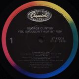 George Clinton – You Shouldn’t-Nuf Bit Fish – Capitol LP