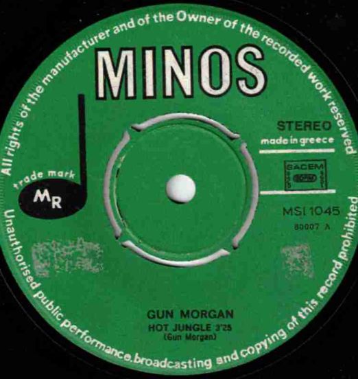 Gun Morgan - Hot Jungle b/w Soul Africa - Minos GR 7"