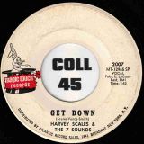 Harvey Scales & The 7 Sounds – Get Down b/w Love Itis – Magic Touch 7″