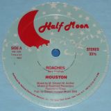 Houston – Roaches SHORT b/w LONG Version – Halfmoon DJ 12″