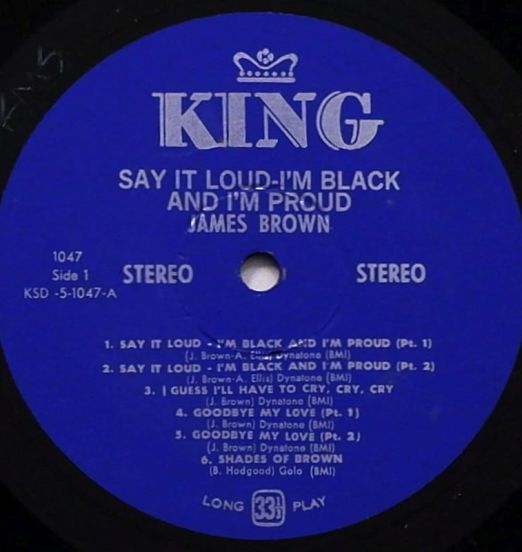 JamesBrown-SayItLoudI'mBlackAndI'mProud-KingLPLABELA01