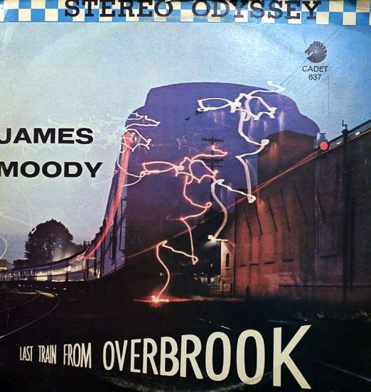 James Moody - Last Train From Overbrook - Argo LP