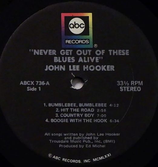 JohnLeeHooker-NeverGetOutOfTheseBluesAlive-AbcLPLABELA01
