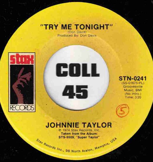 Johnnie Taylor - Try Me Tonight b/w Free - Stax 7"