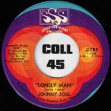 Johnny Soul – Lonely Man b/w Come And Get It – SSS International 7″
