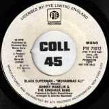 Johnny Wakelin & The Kinshasa Band – Black Superman (Muhammad Ali) Mono b/w Stereo – Pye DJ 7″