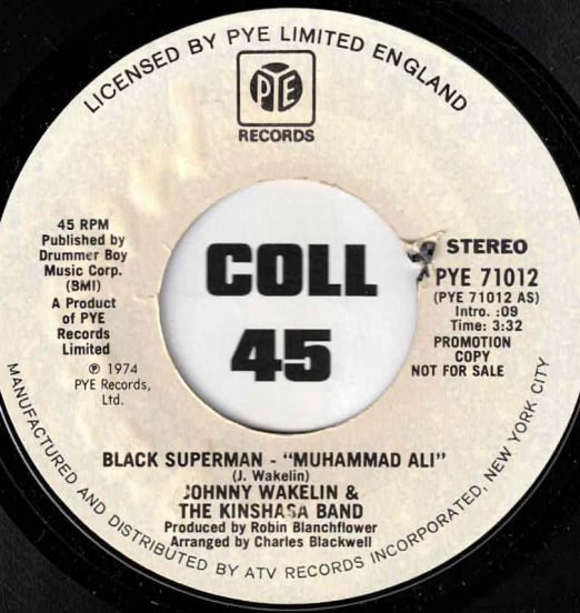 JohnnyWakelin&TheKinshasaBand-BlackSuperman(MuhammadAli)Stereo-PyeDJ45LABELB01