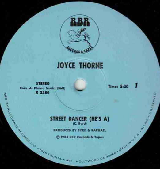 Joyce Thorne - Street Dancer (He's A) (Long Version) b/w Street Dancer (He's A) (Short Version) - RBR Records & Tapes 12"
