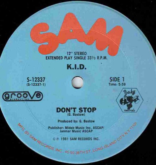 K.I.D. - Don't Stop b/w Do It Again - Sam 12"