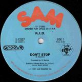 K.I.D. – Don’t Stop b/w Do It Again – Sam 12″