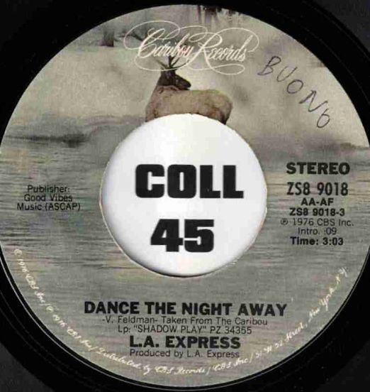 L.A. Express - Dance The Night Away b/w Double Your Pleasure - Caribou 7"