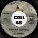 L.A. Express – Dance The Night Away b/w Double Your Pleasure – Caribou 7″