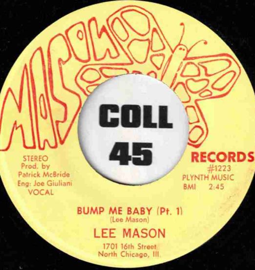 Lee Mason - Bump Me Baby Pt. 1 b/w Pt. 2 - Mason 7"