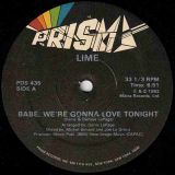 Lime – Babe, We’re Gonna Love Tonight b/w Same – Prism 12″