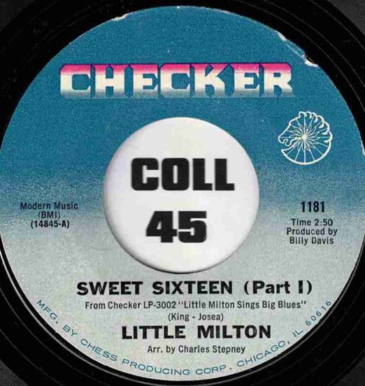 Little Milton - Sweet Sixteen Part 1 b/w Part 2 - Checker 7"