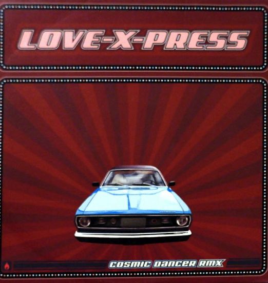 Love-X-Press - Cosmic Dancer (Remix) - Urban GER LP