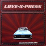 Love-X-Press – Cosmic Dancer (Remix) – Urban GER LP