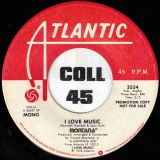 Montana – I Love Music STEREO b/w MONO Version – Atlantic DJ 7″