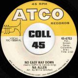 Na Allen – Thanks For Nothing b/w No Easy Way Down – Atco 7″