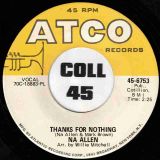 Na Allen – Thanks For Nothing b/w No Easy Way Down – Atco 7″