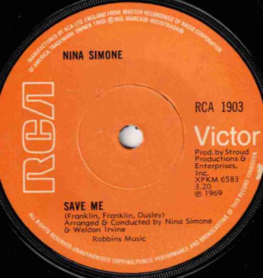 Nina Simone - Save Me b/w To Be Young, Gifted And Black - RCA UK 7"