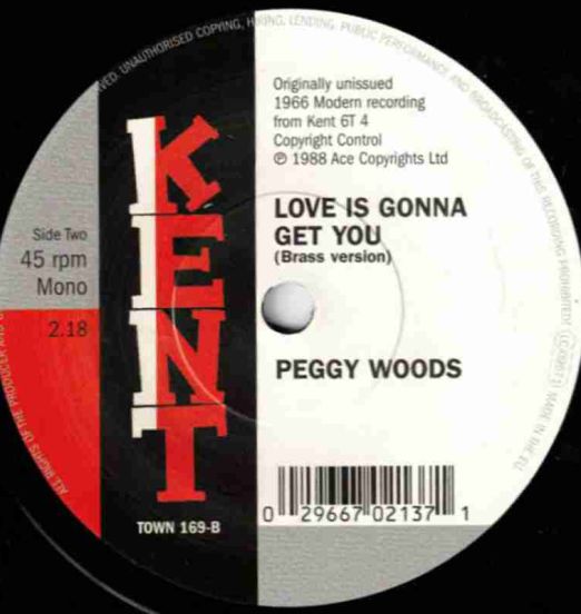 PeggyWoods-LoveIsGonnaGetYou-KentUK45LABELB01
