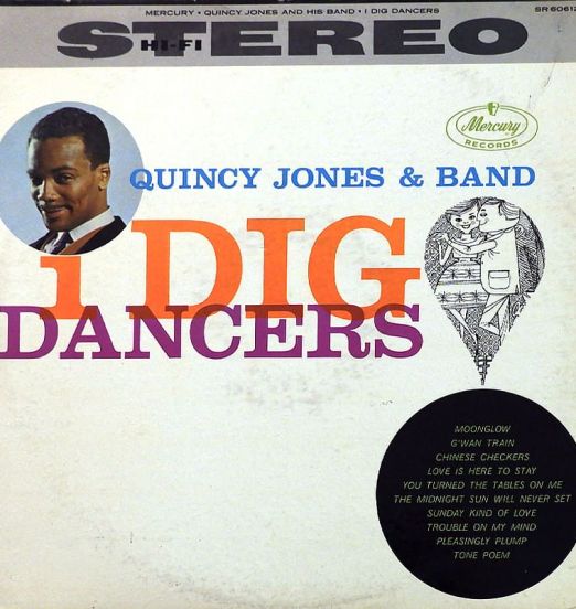 Quincy Jones & Band - I Dig Dancers - Mercury LP