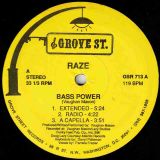 Raze – Bass Power – Grove St. 12″